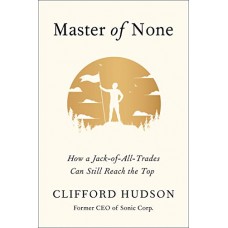 Master of None; How a Jack-of-All-Trades Can Still Reach the Top