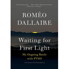 Waiting for First Light: My Ongoing Battle with PTSD